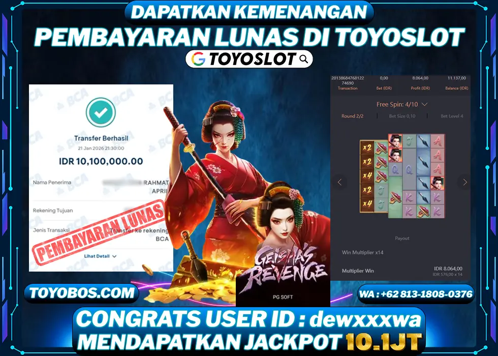 TOYOSLOT - BUKTI KEMENANGAN Geishas Revenge Rp10,100,000,- LUNAS